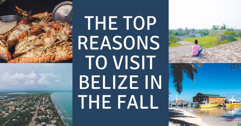 Top Reasons to Visit Belize in the Fall 